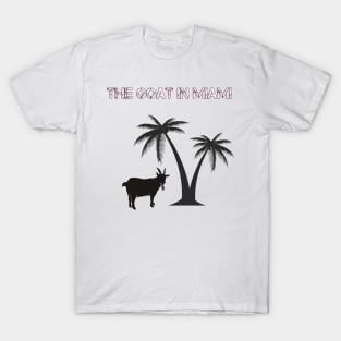 the goat in miami T-Shirt